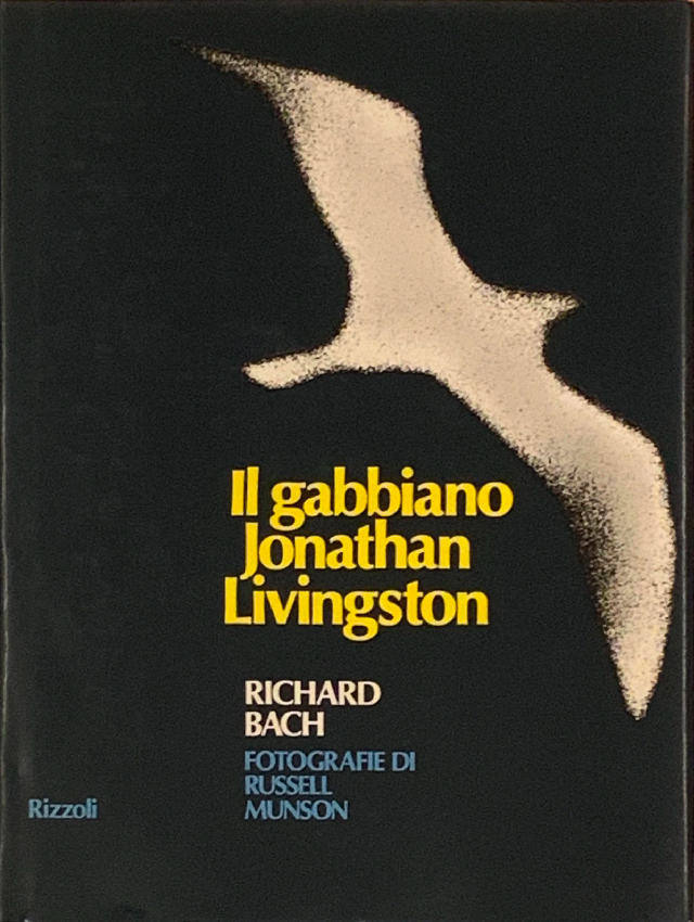 Il gabbiano Jonathan Livingston - Richard Bach - Rizzoli - Doparà